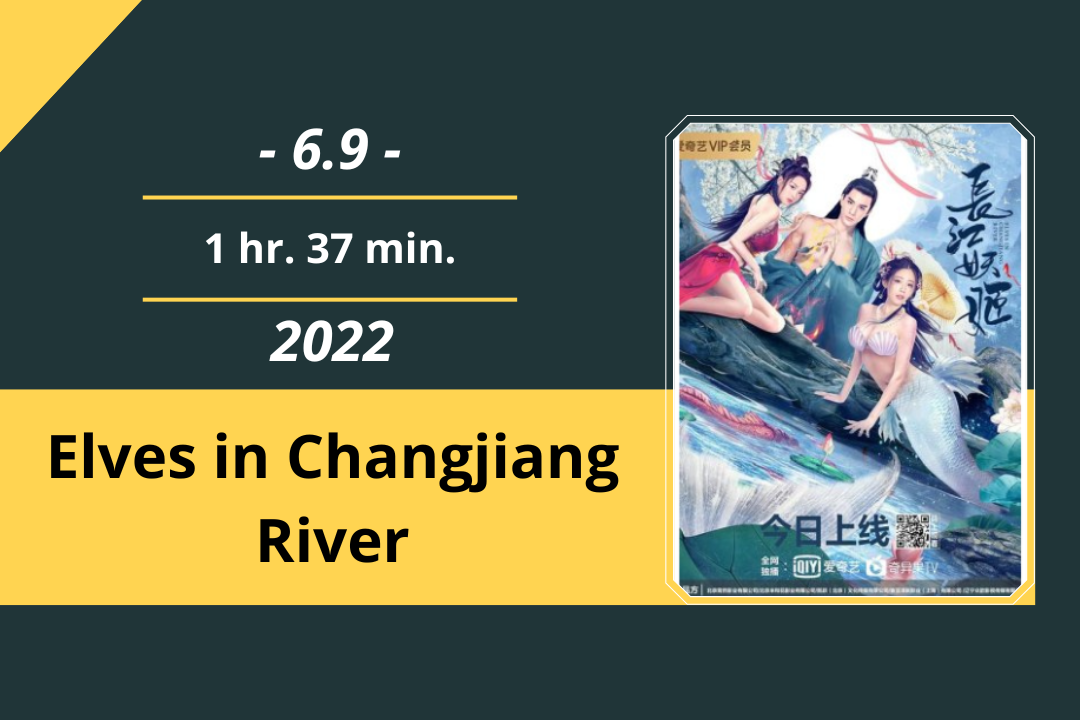 Review Film: Elves in Changjiang River (2022)