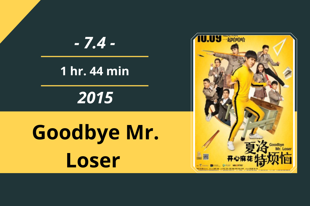 Review Film: Goodbye Mr. Loser (2015)