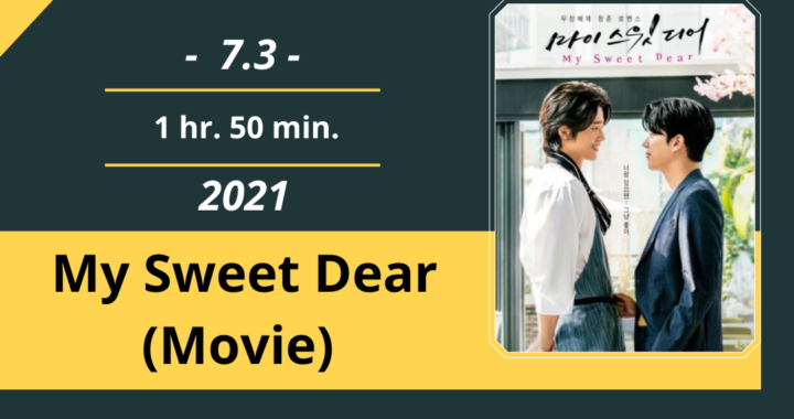 Review Film: My Sweet Dear (2021)