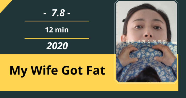 Review Film: My Wife Got Fat (2020)