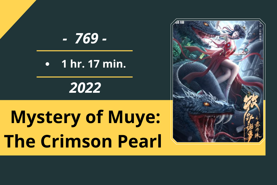 Review Film: Mystery of Muye: The Crimson Pearl (2022)