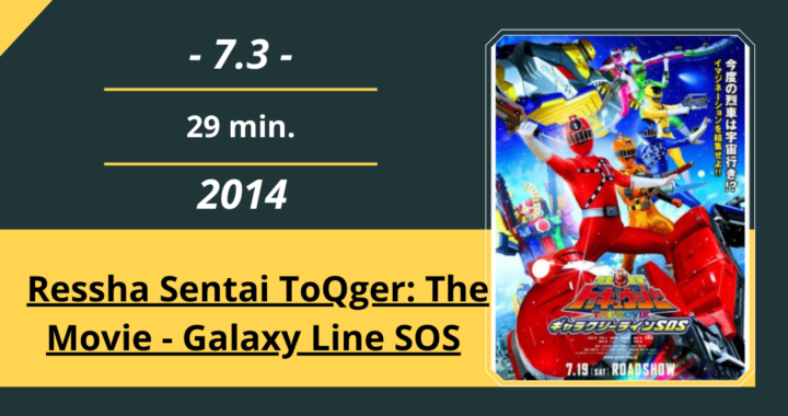 Review Film: Ressha Sentai ToQger: The Movie – Galaxy Line SOS (2014)