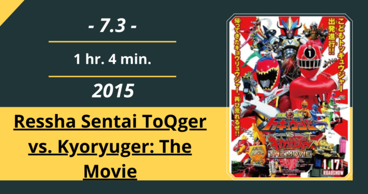 Review Film: Ressha Sentai ToQger vs. Kyoryuger: The Movie (2015)