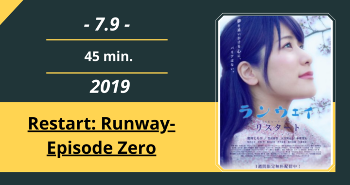 Review Film: Restart: Runway-Episode Zero (2019)