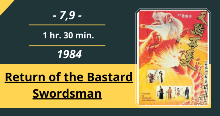 Review Film: Return of the Bastard Swordsman (1984)