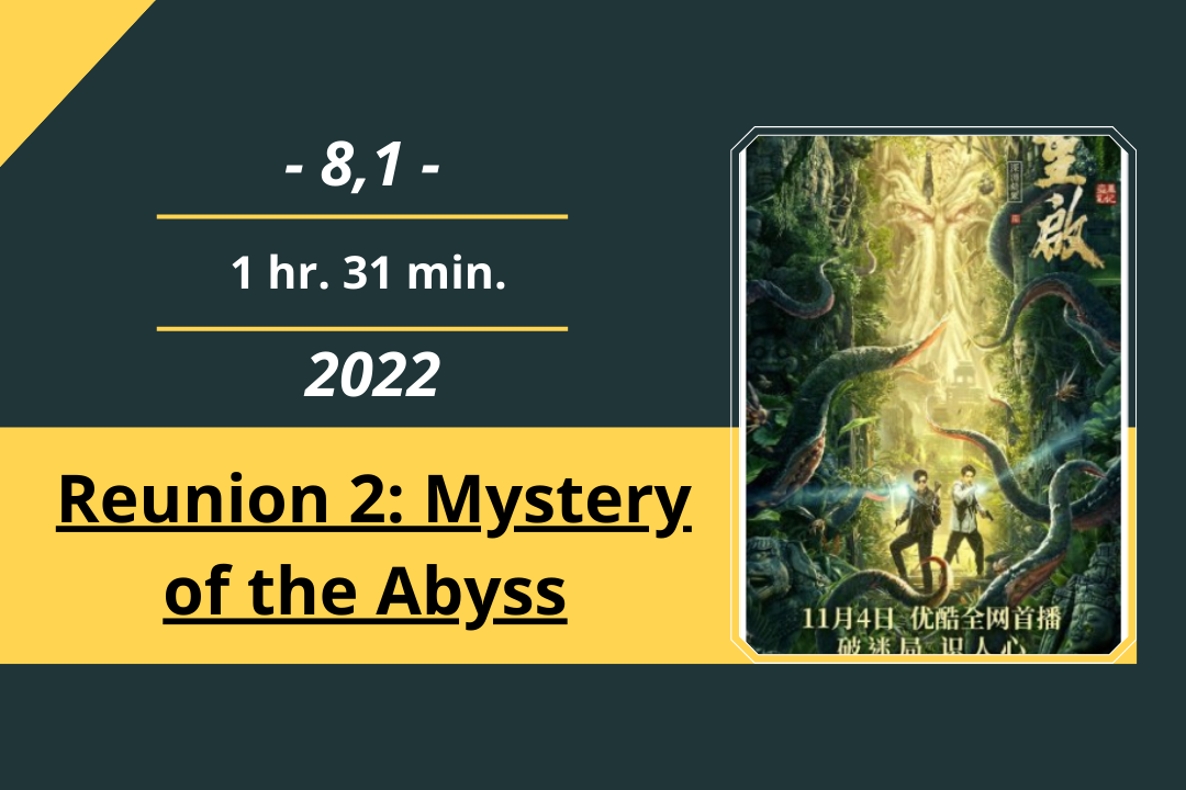 Review Film: Reunion 2: Mystery of the Abyss