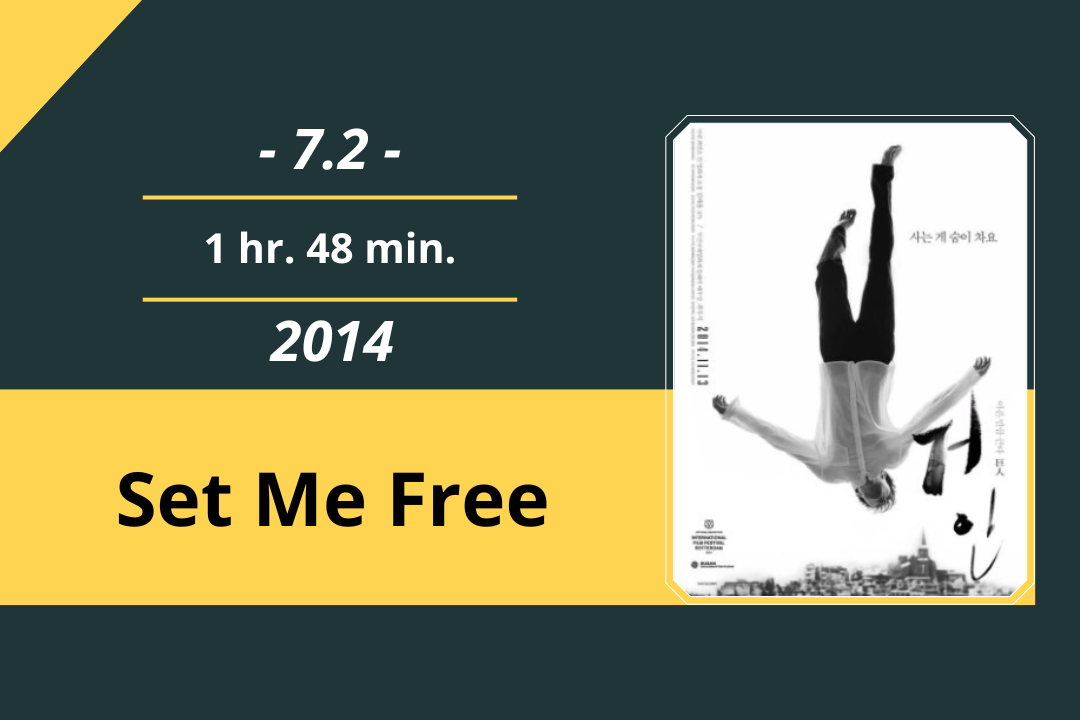 Review Film:Set Me Free (2014)