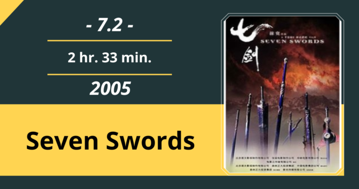 Review Film: Seven Swords (2005)