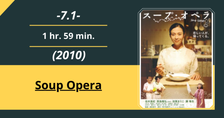 Review Film : Soup Opera