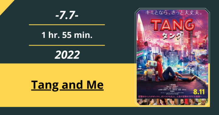 Review Film: Tang and Me (2022)