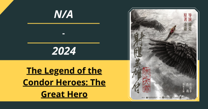 Review Film: The Legend of the Condor Heroes: The Great Hero (2024)