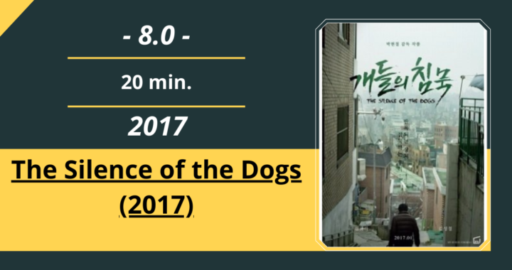 Review Film: The Silence of the Dogs (2017)