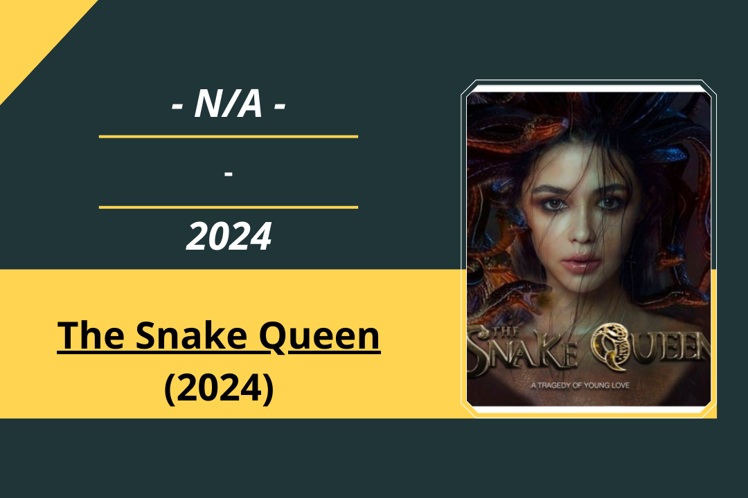 The Snake Queen (2024)