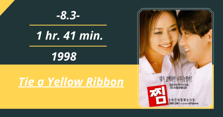 Review Film: Tie a Yellow Ribbon (1998)